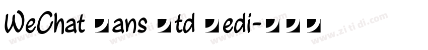WeChat Sans Std Medi字体转换